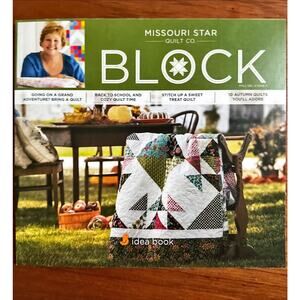 Missouri Star Quilt Co. BLOCK Magazine Fall 2017: Volume 4 Issue 5 Book